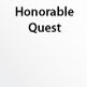 Honorable Quest